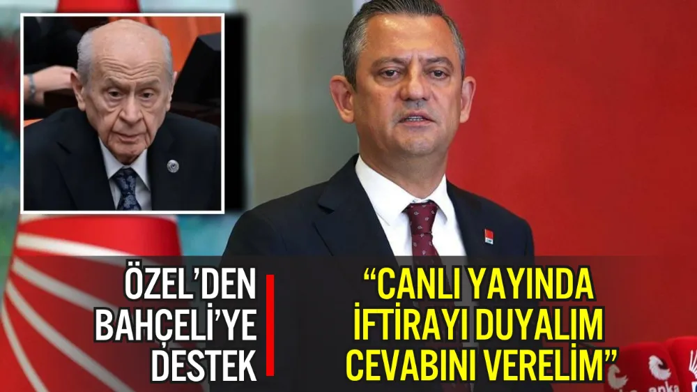 ÖZGÜR ÖZEL’DEN CANLI YAYIN RESTİ: “HODRİ MEYDAN, İDDİANAMEYİ YARGILAYACAĞIZ!”