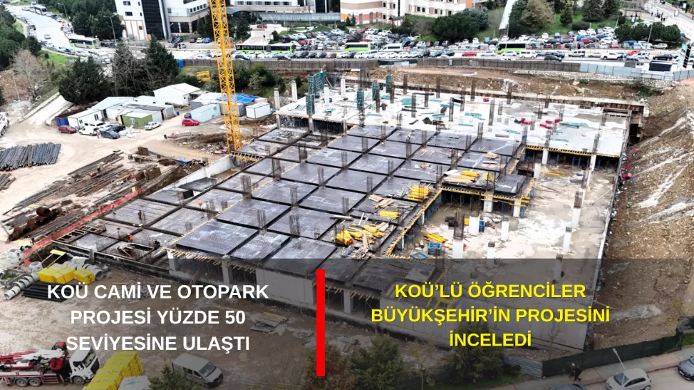 KOÜ UMUTTEPE KAMPÜSÜ CAMİ VE OTOPARK PROJESİ YÜZDE 50 TAMAMLANDI