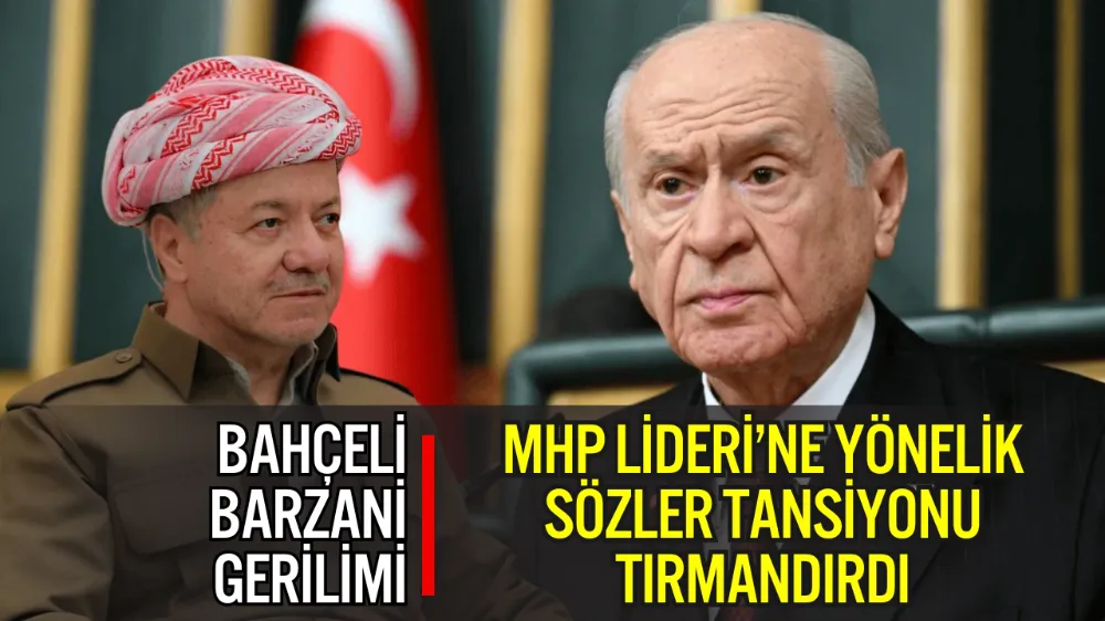 BAHÇELİ–BARZANİ GERİLİMİ: “KARARGÂH SÖZCÜSÜ” KRİZİ BÜYÜYOR — MHP LİDERİ’NE YÖNELİK SÖZLER TANSİYONU TIRMANDIRDI