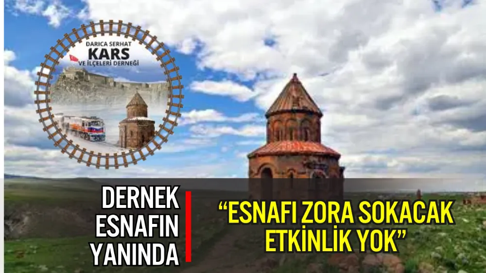 DARICA SERHAT KARS DERNEĞİ’NDEN NET AÇIKLAMA: “ESNAFIMIZIN YANINDAYIZ”